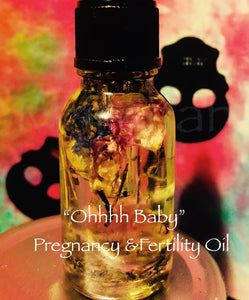 Ohhh Baby - oil-Pregnancy , Protection, conceive , Strength , courage 1-oz - Majicden